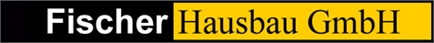 FischerHausbau GmbH