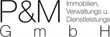 P&M Immobilien, Verwaltungs und Dienstleistungs GmbH